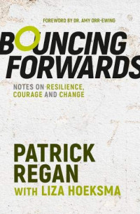 Bouncing Forwards by Patrick Regan 